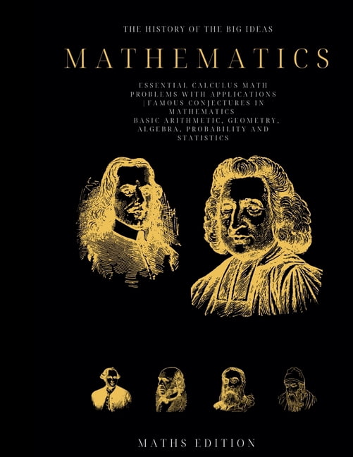 Mathematics The History of the Big Ideas Mathematics, Book 80 ...