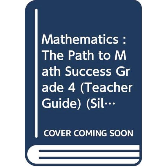 Pre-Owned Mathematics : The Path to Math Success Grade 4 (Teacher Guide) (Silver Burdett Ginn, Volume 2) Paperback