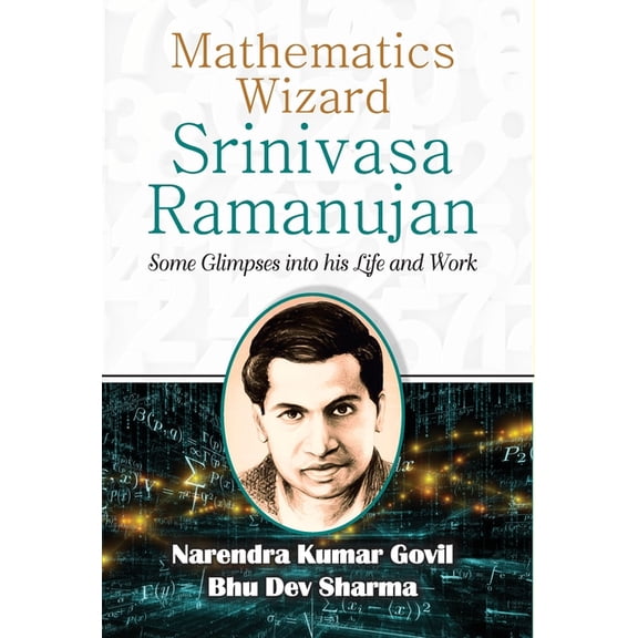 Mathematics Wizard Srinivasa Ramanujan (Hardcover)