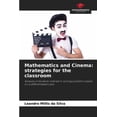 thumbnail image 1 of Mathematics and Cinema: strategies for the classroom, (Paperback), 1 of 1