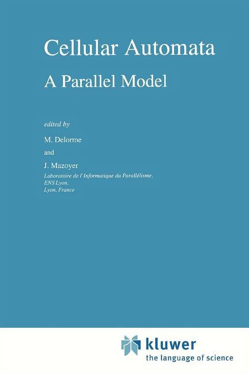 Mathematics and Its Applications Cellular Automata: A Parallel Model ...