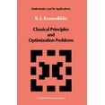 thumbnail image 1 of Mathematics and Its Applications Classical Principles and Optimization Problems, Book 15, (Paperback), 1 of 1