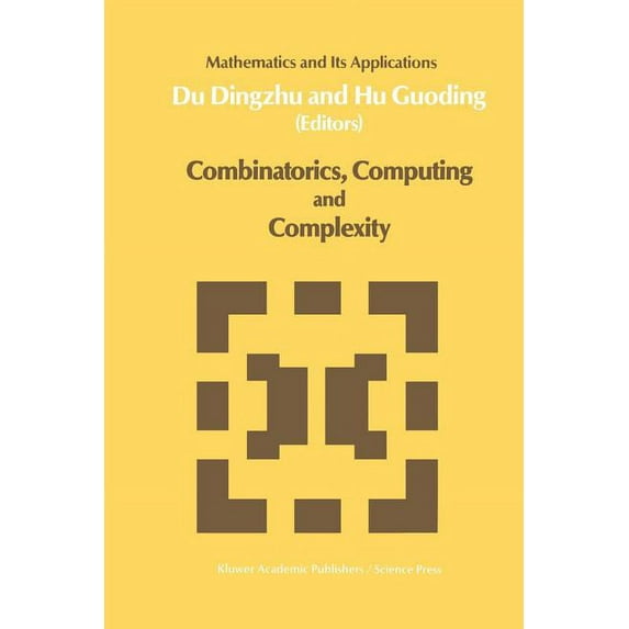 Mathematics and Its Applications Combinatorics, Computing and Complexity, Book 1, (Paperback)