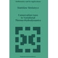 thumbnail image 1 of Mathematics and Its Applications Conservation Laws in Variational Thermo-Hydrodynamics, Book 279, (Paperback), 1 of 1