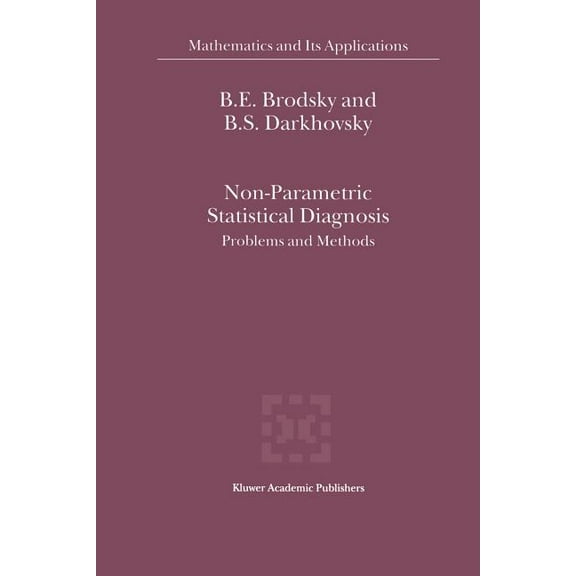 Mathematics and Its Applications Non-Parametric Statistical Diagnosis: Problems and Methods, Book 509, (Paperback)