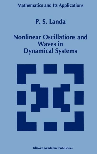 Mathematics and Its Applications Nonlinear Oscillations and Waves in ...