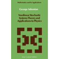 thumbnail image 1 of Mathematics and Its Applications Nonlinear Stochastic Systems Theory and Applications to Physics, Book 46, (Hardcover), 1 of 1