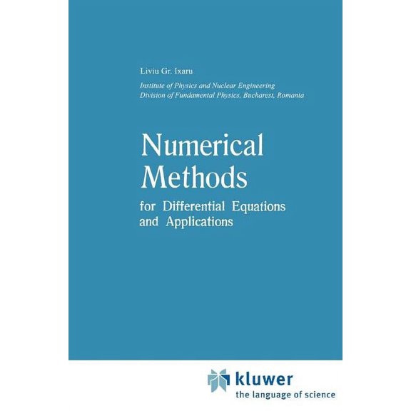 Mathematics and Its Applications Numerical Methods for Differential Equations and Applications, Book 6, (Paperback)