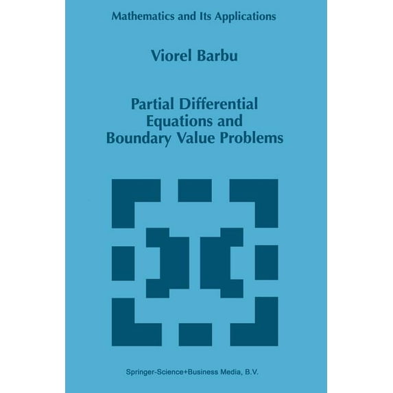 Mathematics and Its Applications Partial Differential Equations and Boundary Value Problems, Book 441, (Paperback)