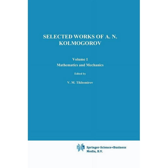 Mathematics and Its Applications Selected Works I: Mathematics and Mechanics, Book 25, (Paperback)