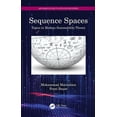 thumbnail image 1 of Mathematics and Its Applications Sequence Spaces: Topics in Modern Summability Theory, (Hardcover), 1 of 1