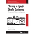thumbnail image 1 of Mathematics and Its Applications Sloshing in Upright Circular Containers: Theory, Analytical Solutions, and Applications, (Hardcover), 1 of 1