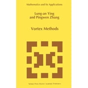 Mathematics and Its Applications Vortex Methods, Book 381, Hardcover