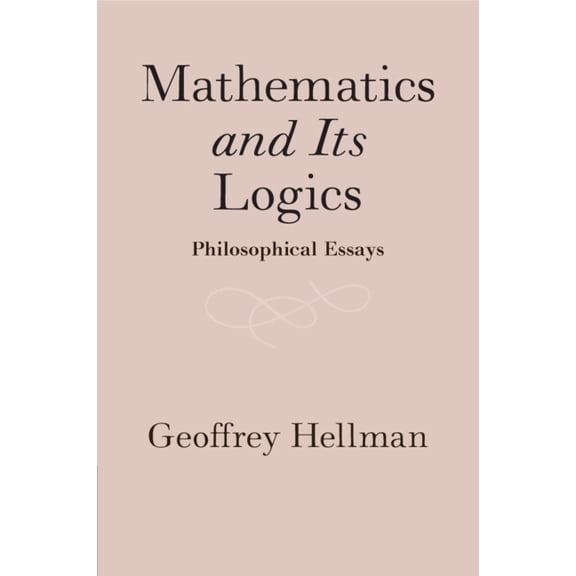 Mathematics and Its Logics, (Paperback)