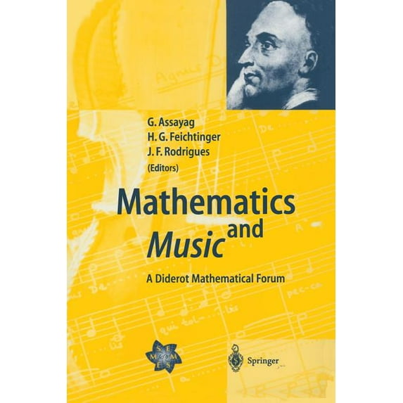 Mathematics and Music: A Diderot Mathematical Forum, (Paperback)