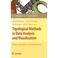 thumbnail image 1 of Mathematics and Visualization Topological Methods in Data Analysis and Visualization: Theory, Algorithms, and Applications, (Hardcover), 1 of 1