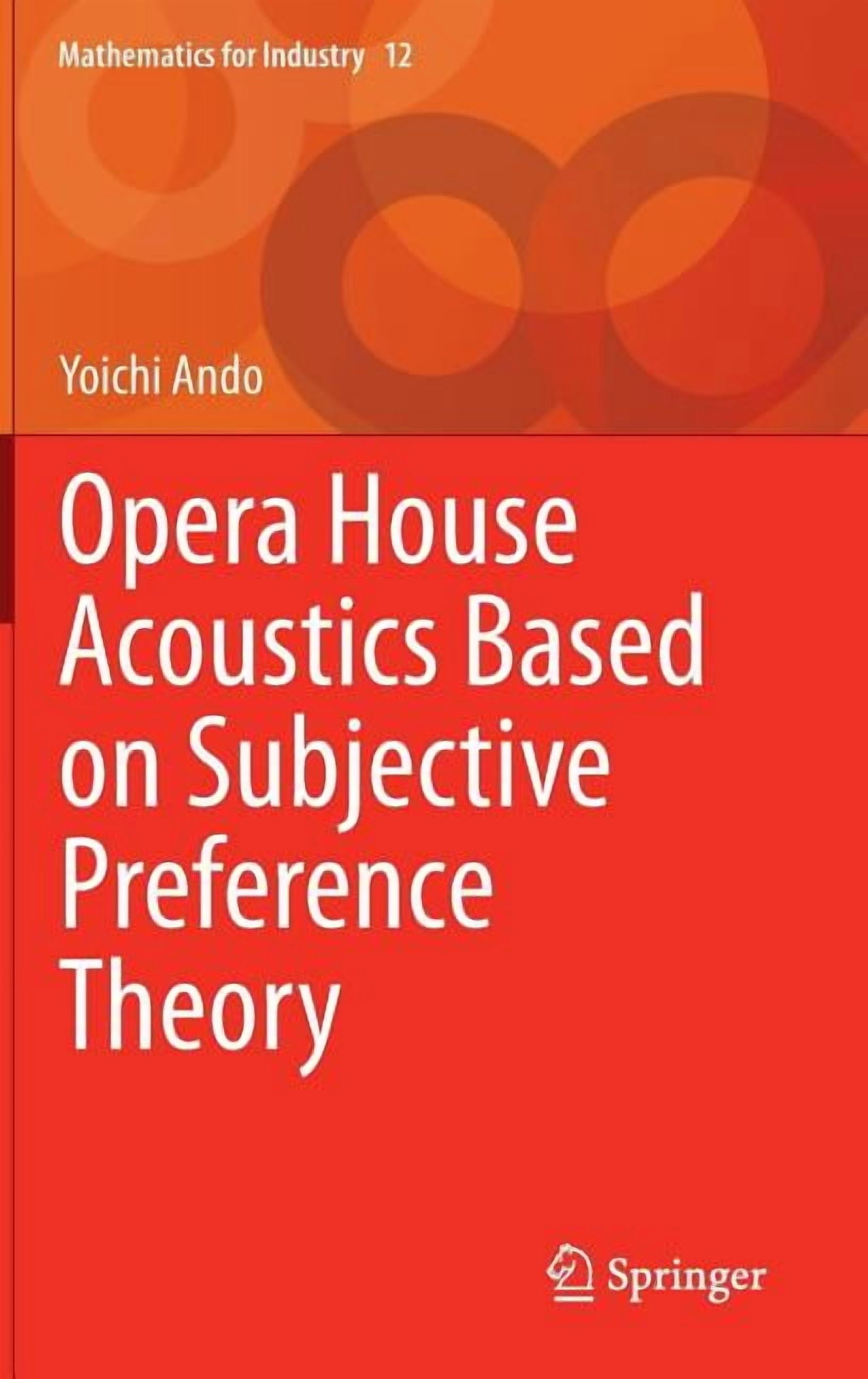 Mathematics for Industry Opera House Acoustics Based on Subjective ...