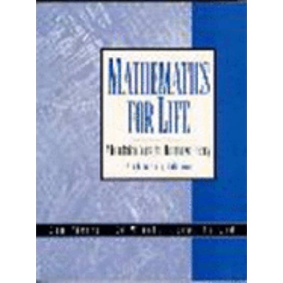 Pre-Owned Mathematics for Life: A Foundation Course for Quantitative Literacy (Preliminary Edition) (Paperback) 0134938593 9780134938592