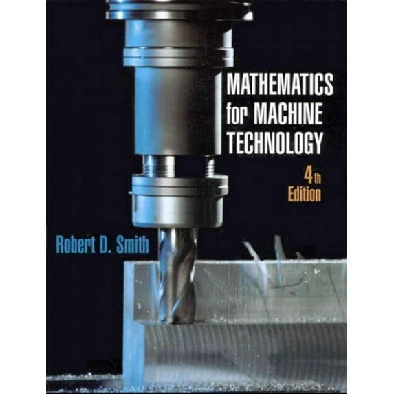 Pre-Owned Mathematics for Machine Technology (Paperback) 0827379420 9780827379428