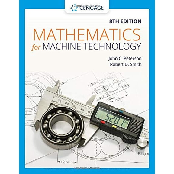 Pre-Owned Mathematics for Machine Technology (Paperback) 1337798312 9781337798310