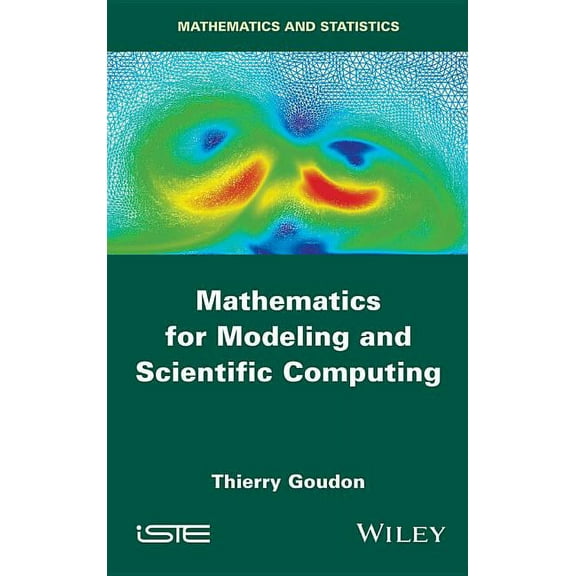 Mathematics for Modeling and Scientific Computing (Hardcover)