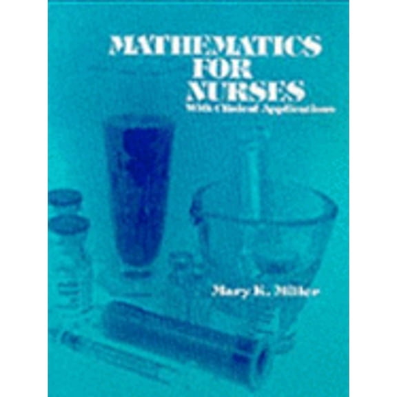 Pre-Owned Mathematics for Nurses with Clinical Applications