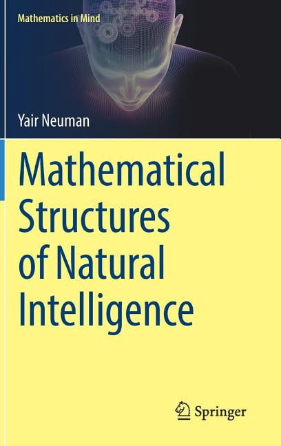 Quantique Machine Math Mind Mathematics in Mind Mathematical Structures of Natural Intelligence ...
