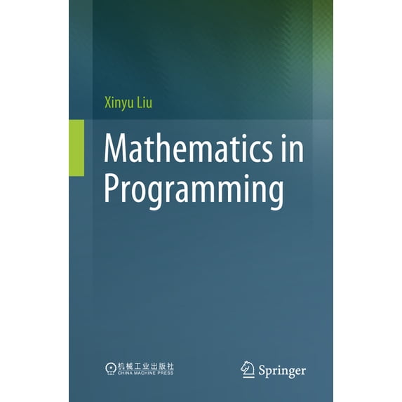 Mathematics in Programming, (Paperback)