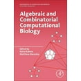 thumbnail image 1 of Mathematics in Science and Engineering Algebraic and Combinatorial Computational Biology, (Paperback), 1 of 1