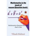 thumbnail image 1 of Mathematics is the music of reason (Question Bank), (Paperback), 1 of 1