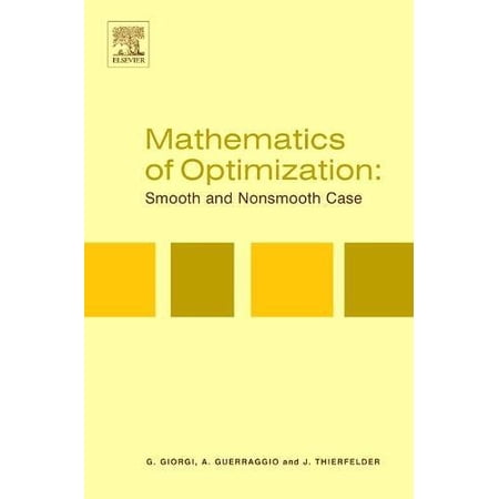 Pre-Owned Mathematics of Optimization: Smooth and Nonsmooth Case (Hardcover)