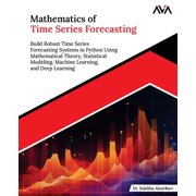 Mathematics of Time Series Forecasting, Paperback