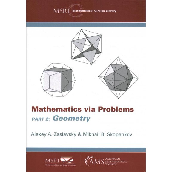 Mathematics via Problems : Geometry