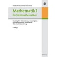 thumbnail image 1 of Mathematik 1 FÃ¼r Nichtmathematiker: Grundbegriffe - Vektorrechnung - Lineare Algebra Und Matrizenrechnung - Kombinatorik, (Paperback), 1 of 1