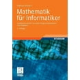 thumbnail image 1 of Mathematik FÃ¼r Informatiker: AusfÃ¼hrlich ErklÃ¤rt Mit Vielen Programmbeispielen Und Aufgaben, (Paperback), 1 of 1