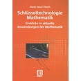 thumbnail image 1 of Mathematik FÃ¼r Ingenieure Und Naturwisse SchlÃ¼sseltechnologie Mathematik: Einblicke in Aktuelle Anwendungen Der Mathematik, (Paperback), 1 of 1