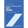 thumbnail image 1 of Mathematik FÃ¼r Wirtschaftswissenschaftler: Teil I Analysis Lehrstoffkurzfassung Und Aufgabensammlung Mit LÃ¶sungen, (Paperback), 1 of 1