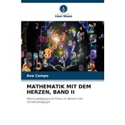 Mathematik Mit Dem Herzen, Band II, Paperback