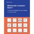 thumbnail image 1 of Mathematik verstehen Band 1: Von den Grundlagen bis zum Integral, (Paperback), 1 of 1