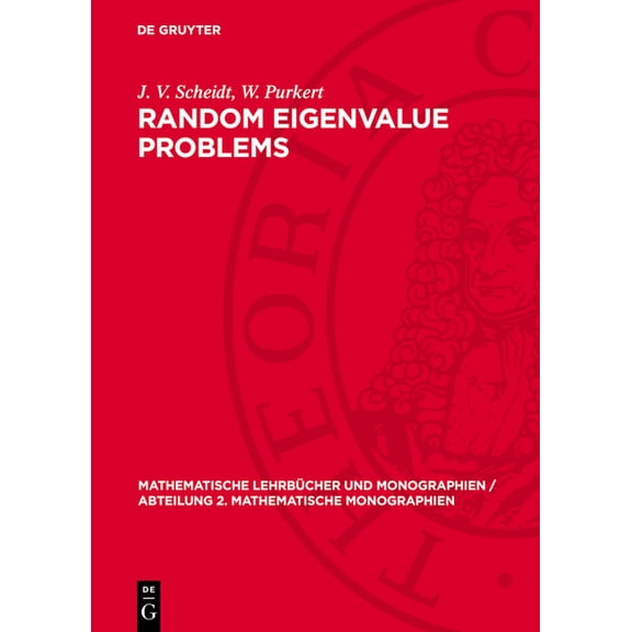 Mathematische Lehrbcher Und Monographie Random Eigenvalue Problems, Book 63, (Hardcover)