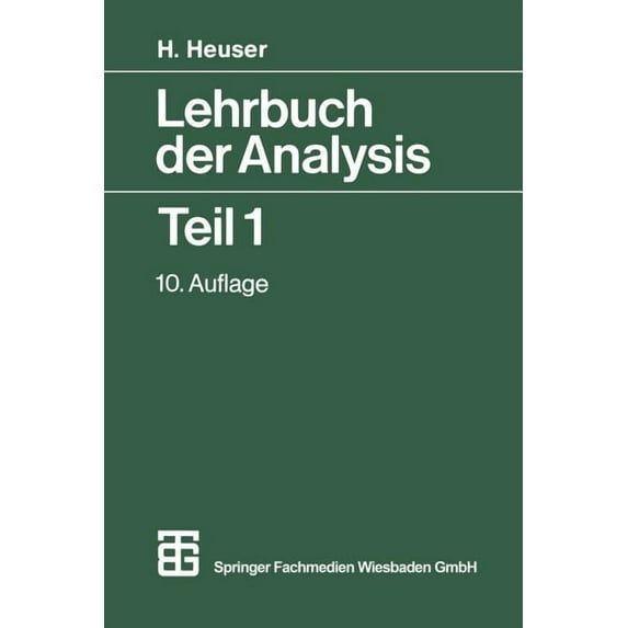 Mathematische Leitfäden Lehrbuch Der Analysis Teil 1, (Paperback)