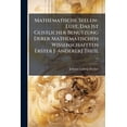 thumbnail image 1 of Mathematische Seelen-Lust, Das Ist Geistlicher Benutzung Derer Mathematischen Wissenschafften Erster [-Anderer] Theil ... (Paperback), 1 of 1