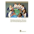 thumbnail image 1 of Mathematisches Wissen von Primarlehrpersonen (Paperback), 1 of 1
