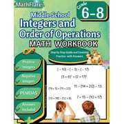 Mathflare Workbooks Integers and Order of Operations Math Workbook 6th to 8th Grade Middle School Integers Workbook, PEMDAS, Book 1, Paperback