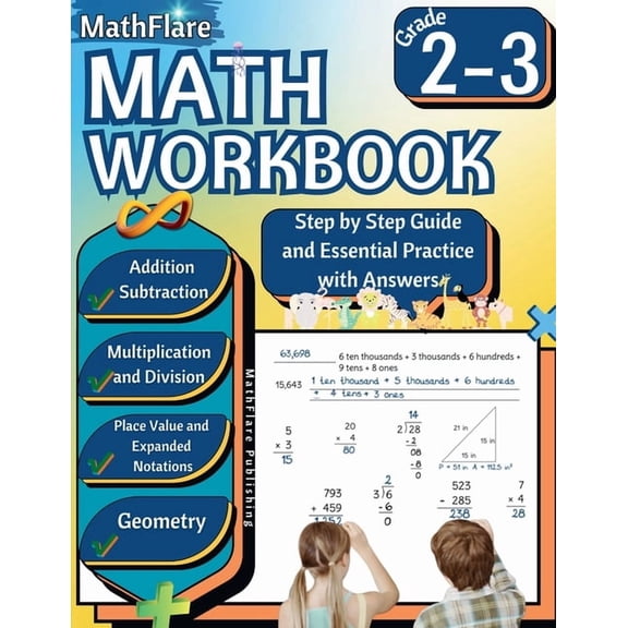 Mathflare Workbooks MathFlare - Math Workbook 2nd and 3rd Grade: Math Workbook Grade 2-3: Addition, Subtraction, Multiplication and Division, Book 1, (Paperback)