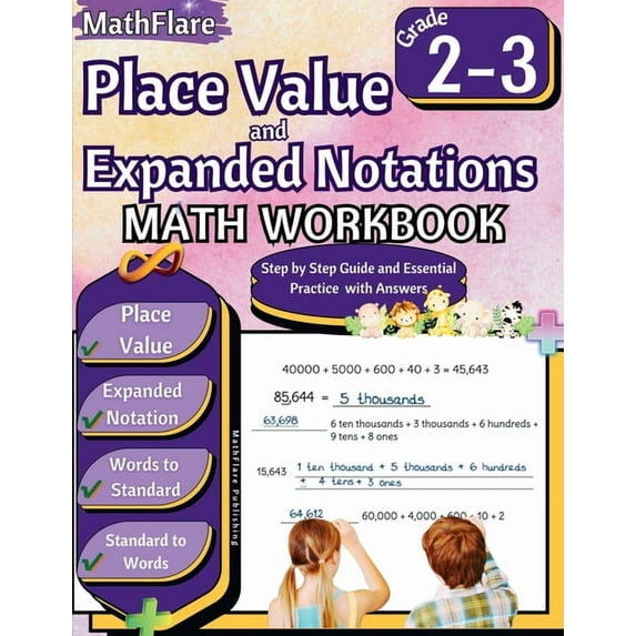 Mathflare Workbooks Place Value and Expanded Notations Math Workbook 2nd and 3rd Grade: Place Value Grade 2-3, Expanded and Standard Notatio, Book 1, (Paperback)