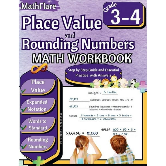 Mathflare Workbooks Place Value and Expanded Notations Math Workbook 3rd and 4th Grade: Place Value Grade 3-4, Expanded and Standard Notatio, Book 1, (Paperback)