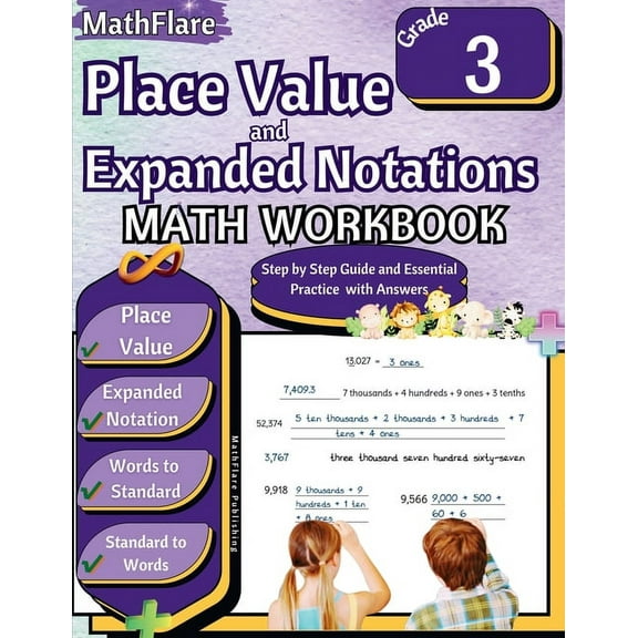 Mathflare Workbooks Place Value and Expanded Notations Math Workbook 3rd Grade: Place Value Grade 3, Expanded and Standard Notations with An, Book 1, (Paperback)
