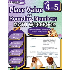 Mathflare Workbooks Place Value and Rounding Numbers Workbook 4th and 5th Grade: Place Value Grade 4-5, Expanded and Standard Notations with, Book 1, (Paperback)