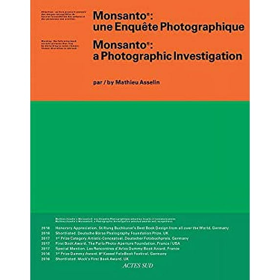 Pre-Owned Mathieu Asselin: Monsanto : A Photographic Investigation 9782330124076 Used